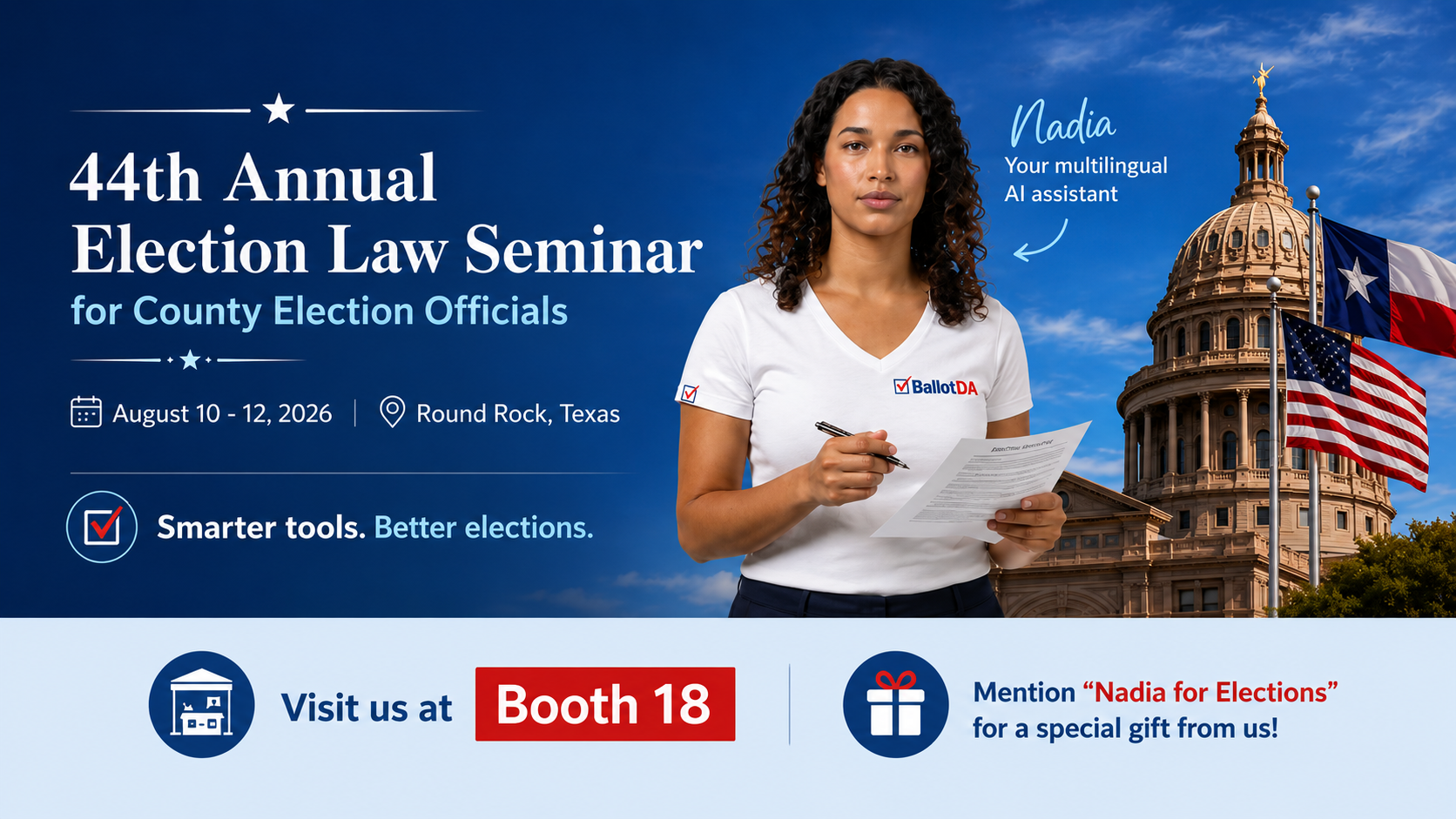 44th Annual Election Law Seminar — August 10–12, 2026, Round Rock, Texas — BallotDA at Booth 18